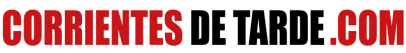 CORRIENTES DE TARDE